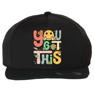 You Got This Motivational Testing Day Teacher Students Wool Snapback Cap