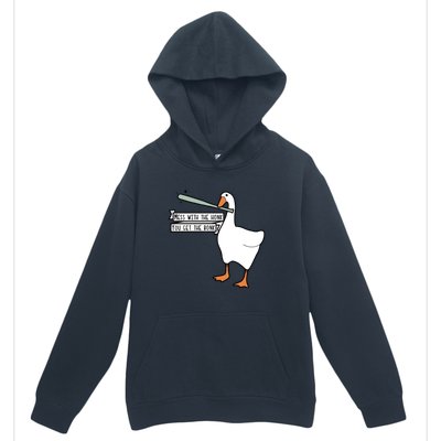 You Get The Bonk Mess With The Honk Goose Urban Pullover Hoodie