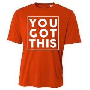 You Got This Motivational Cooling Performance Crew T-Shirt