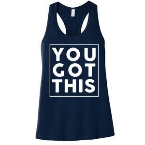 You Got This Motivational Women's Racerback Tank