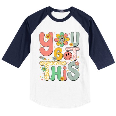 You Got This Testing Day Groovy Motivational Teacher Student Baseball Sleeve Shirt