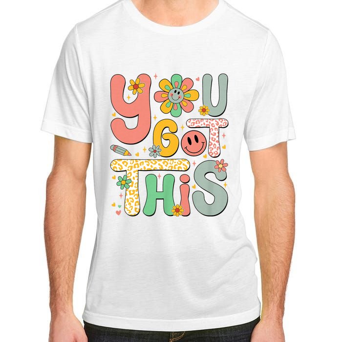 You Got This Testing Day Groovy Motivational Teacher Student Adult ChromaSoft Performance T-Shirt