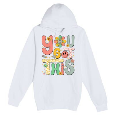 You Got This Testing Day Groovy Motivational Teacher Student Premium Pullover Hoodie