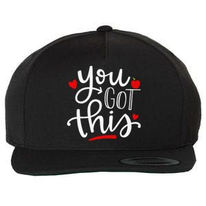 You Got This Funny Teacher Student Testing Day Gifts Wool Snapback Cap