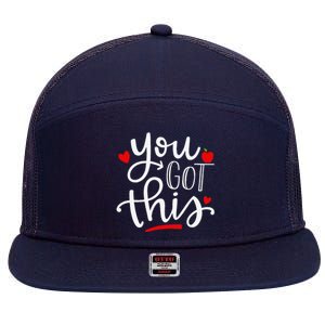 You Got This Funny Teacher Student Testing Day Gifts 7 Panel Mesh Trucker Snapback Hat