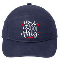 You Got This Funny Teacher Student Testing Day Gifts 7-Panel Snapback Hat