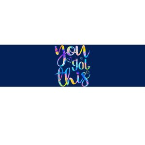 You Got This Funny Teacher Student Testing Day Tie Dye Gifts Bumper Sticker