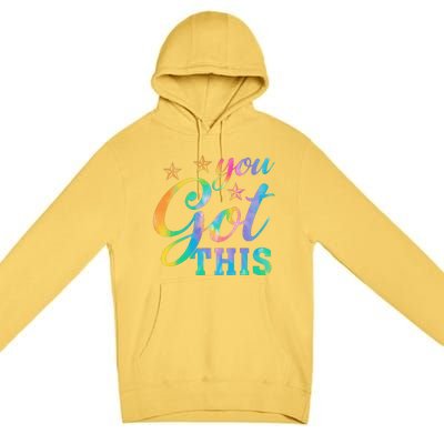 You Got This Funny Teacher Student Testing Day Tie Dye Premium Pullover Hoodie