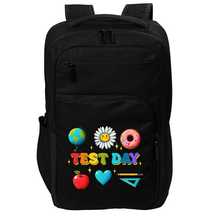 You Got This I Believe In You Motivational Testing Day Impact Tech Backpack