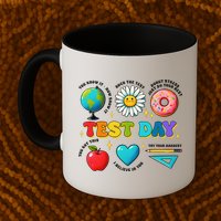 You Got This I Believe In You Motivational Testing Day Mug