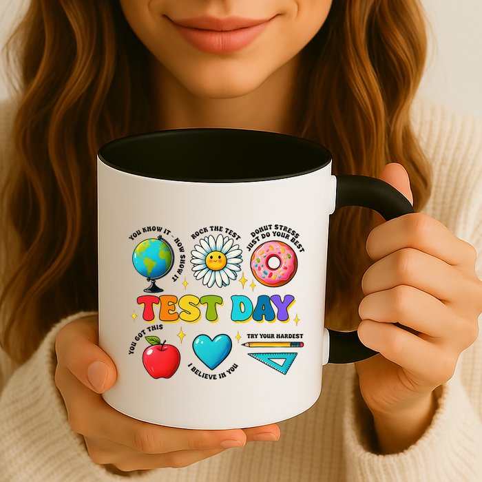 You Got This I Believe In You Motivational Testing Day Mug