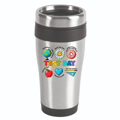 You Got This I Believe In You Motivational Testing Day 16oz Travel Tumbler