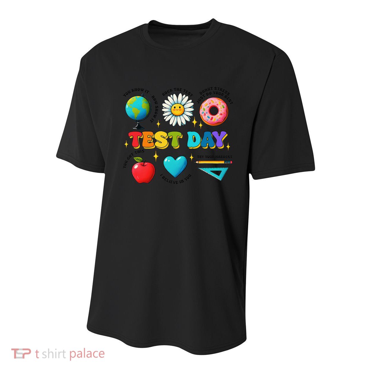 You Got This I Believe In You Motivational Testing Day Youth Performance Sprint T-Shirt