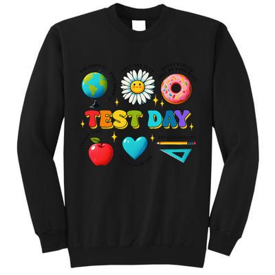 You Got This I Believe In You Motivational Testing Day Tall Sweatshirt