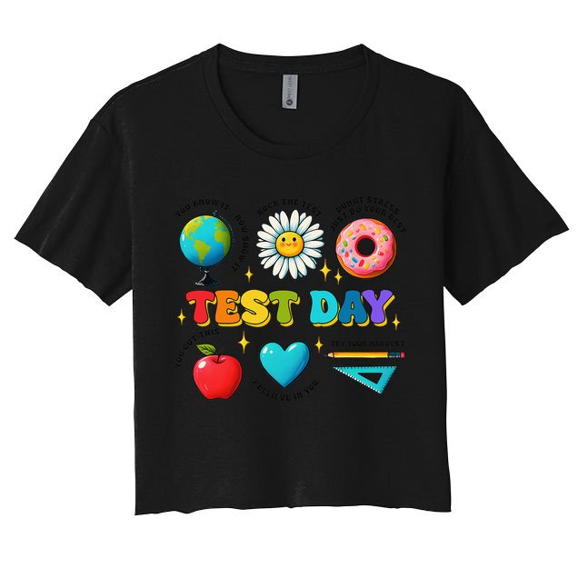 You Got This I Believe In You Motivational Testing Day Crop Top