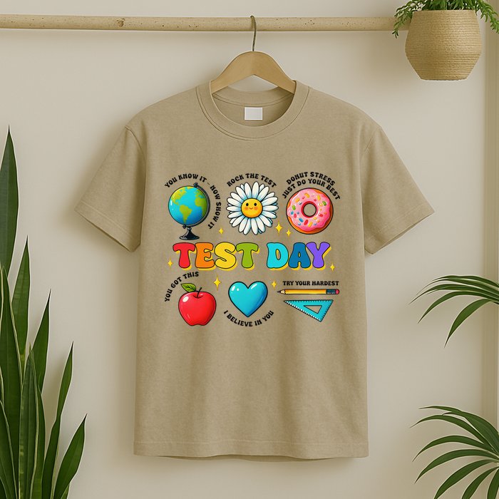 You Got This I Believe In You Motivational Testing Day T-Shirt