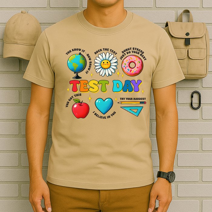 You Got This I Believe In You Motivational Testing Day T-Shirt