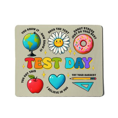 You Got This I Believe In You Motivational Testing Day Mousepad