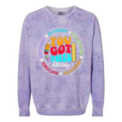 You Got This Testday School Counselor Teacher Testing Colorblast Crewneck Sweatshirt