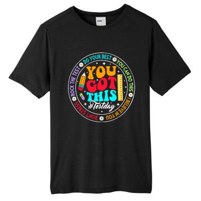 You Got This Testday School Counselor Teacher Testing Tall Fusion ChromaSoft Performance T-Shirt