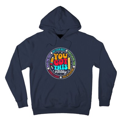 You Got This Testday School Counselor Teacher Testing Hoodie