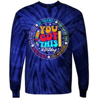 You Got This Testday School Counselor Teacher Testing Tie-Dye Long Sleeve Shirt