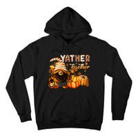 Yather Gather Together Fall Thanksgiving Afro Gnomies Tall Hoodie