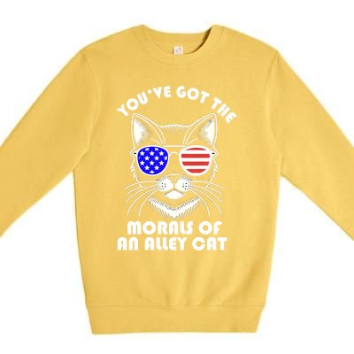 YouVe Got The Morals Of An Alley Cat 4th Of July Trump Funny Gift Premium Crewneck Sweatshirt