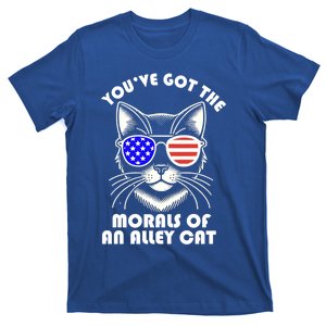 YouVe Got The Morals Of An Alley Cat 4th Of July Trump Funny Gift T-Shirt