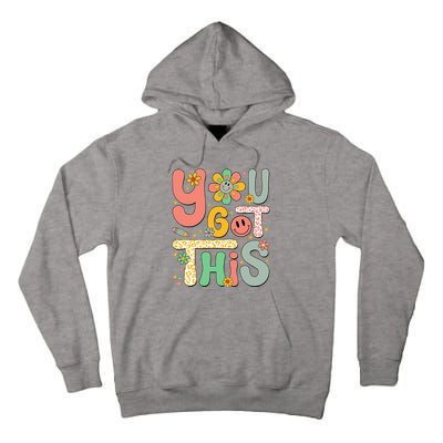 You Got This Testing Day Groovy Motivational Teacher Student Tall Hoodie