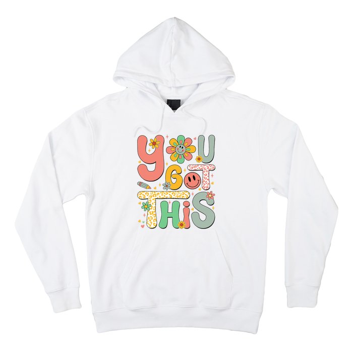 You Got This Testing Day Groovy Motivational Teacher Student Hoodie