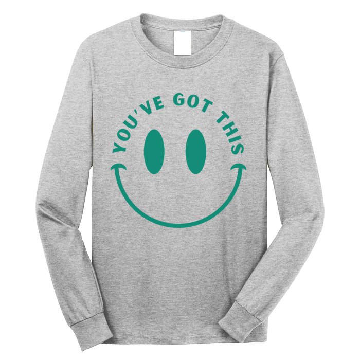 You've Got This Long Sleeve Shirt