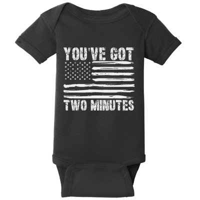 You’Ve Got Two Minutes Interview Funny Political Saying Baby Bodysuit
