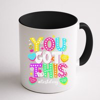 You Got This Test Day Motivational Testing Day Teacher Mug