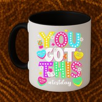 You Got This Test Day Motivational Testing Day Teacher Mug