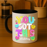 You Got This Test Day Motivational Testing Day Teacher Mug