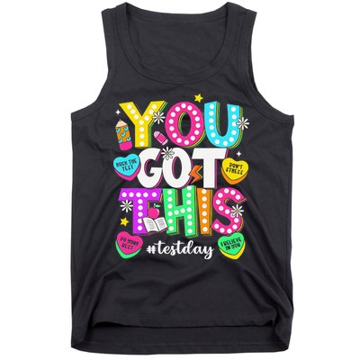 You Got This Test Day Motivational Testing Day Teacher Tank Top