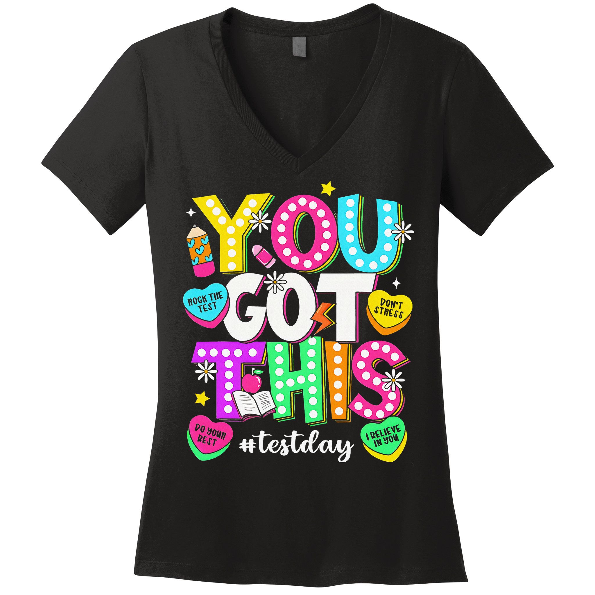 You Got This Test Day Motivational Testing Day Teacher Women's V-Neck T-Shirt