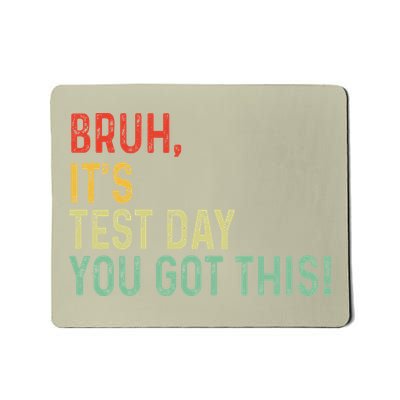 You Got This Test Motivational Testing Day Mousepad