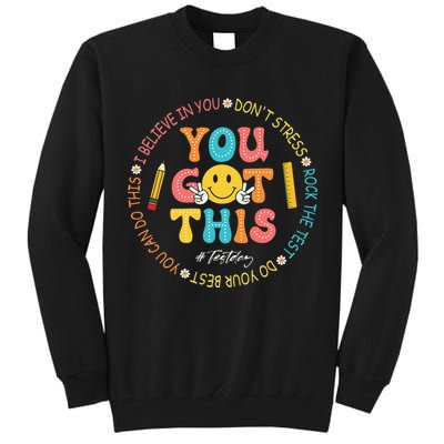You Got This Don't Stress Rock The Test Day Teacher Tall Sweatshirt