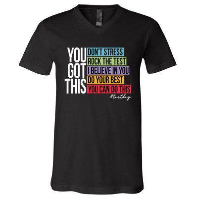 You Got This Don’T Stress V-Neck T-Shirt