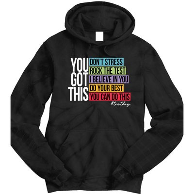 You Got This Don’T Stress Tie Dye Hoodie