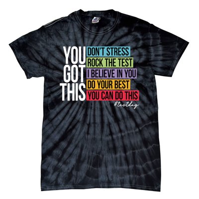 You Got This Don’T Stress Tie-Dye T-Shirt