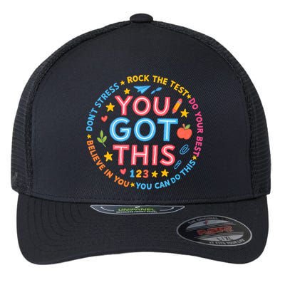 You Got This Rock The Test Do Your Best Don't Stress Flexfit Unipanel Trucker Cap