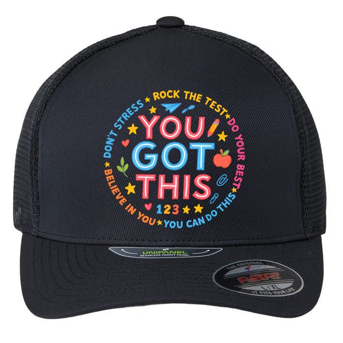 You Got This Rock The Test Do Your Best Don't Stress Flexfit Unipanel Trucker Cap