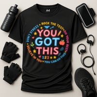 You Got This Rock The Test Do Your Best Don't Stress Cooling Performance Crew T-Shirt