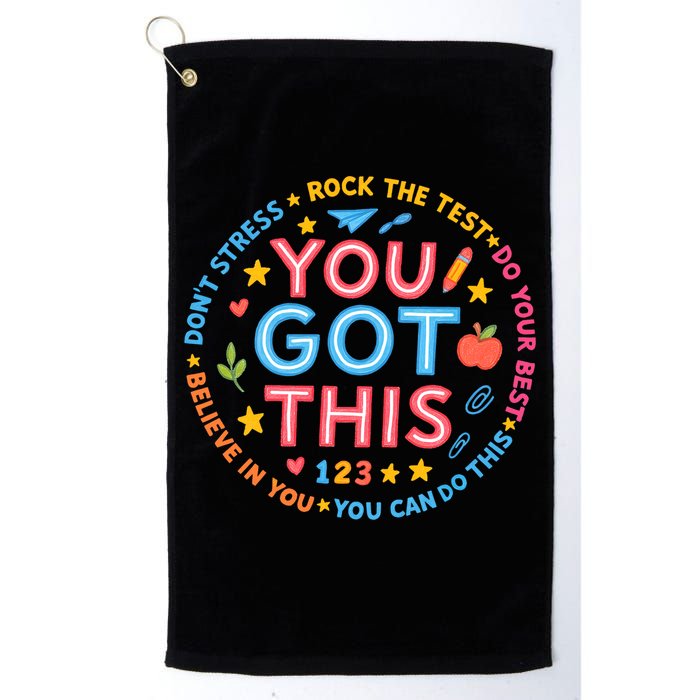 You Got This Rock The Test Do Your Best Don't Stress Golf Towel