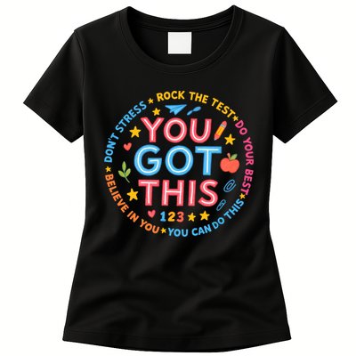 You Got This Rock The Test Do Your Best Don't Stress Womens T-Shirt