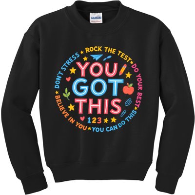 You Got This Rock The Test Do Your Best Don't Stress Kids Sweatshirt