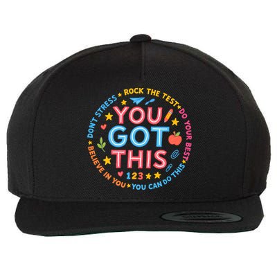 You Got This Rock The Test Do Your Best Don't Stress Wool Snapback Cap
